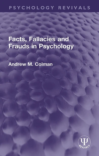 Facts, Fallacies and Frauds Psychology