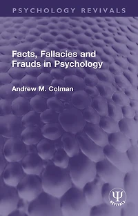 Facts, Fallacies and Frauds Psychology