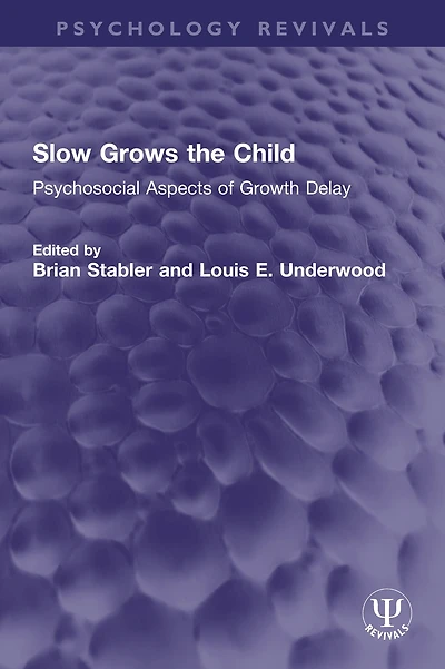 Slow Grows the Child: Psychosocial Aspects of Growth Delay