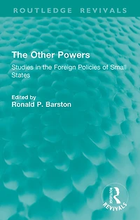 the Other Powers: Studies Foreign Policies of Small States