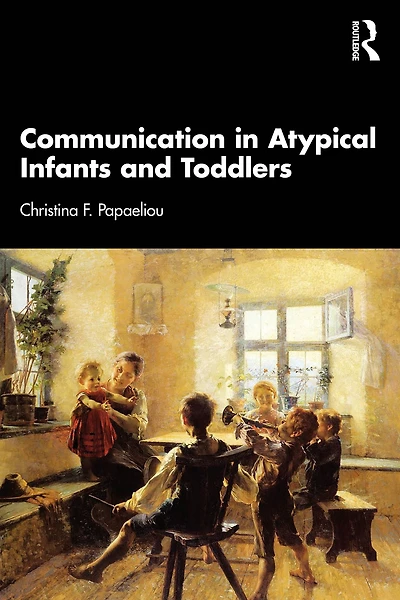 Communication Atypical Infants and Toddlers