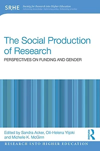 The Social Production of Research: Perspectives on Funding and Gender