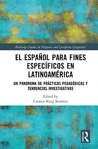 El español para fines específicos en Latinoamérica: Un panorama de prácticas pedagógicas y tendencias investigativas