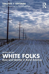 White Folks: Race and Identity Rural America