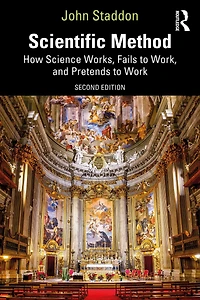 Scientific Method: How Science Works, Fails to Work, and Pretends Work