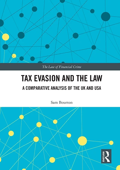 Tax Evasion and the Law: A Comparative Analysis of UK USA