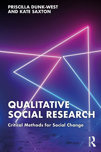 Qualitative Social Research: Critical Methods for Change
