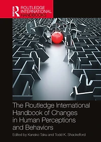 The Routledge International Handbook of Changes Human Perceptions and Behaviors