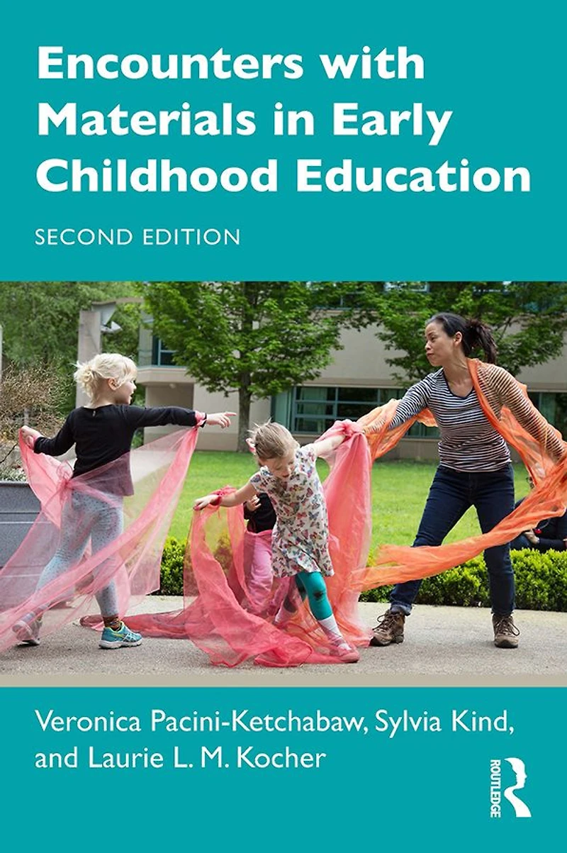 Encounters with Materials Early Childhood Education