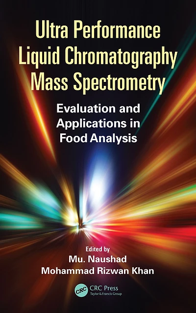 Ultra Performance Liquid Chromatography Mass Spectrometry: Evaluation and Applications Food Analysis