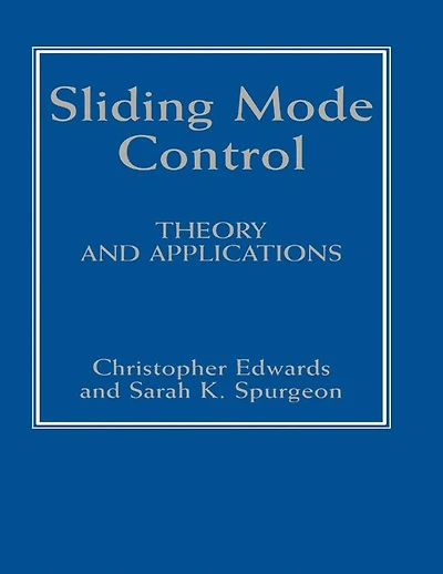 Sliding Mode Control: Theory And Applications