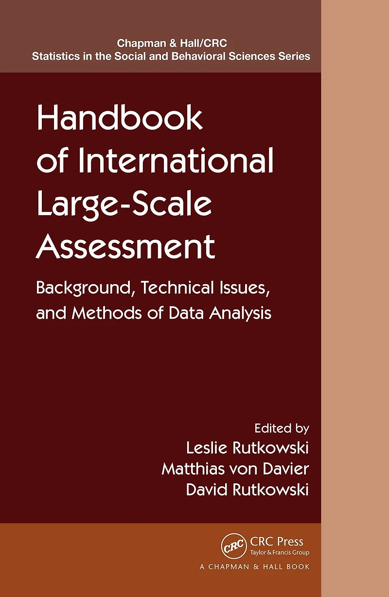 Handbook of International Large-Scale Assessment: Background, Technical Issues, and Methods Data Analysis