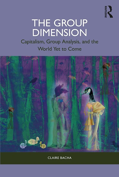 the Group Dimension: Capitalism, Analysis, and World Yet to Come
