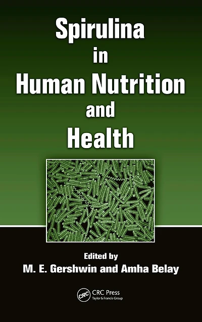 Spirulina Human Nutrition and Health