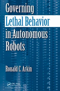 Governing Lethal Behavior Autonomous Robots