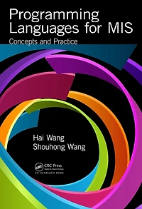 Programming Languages for MIS: Concepts and Practice