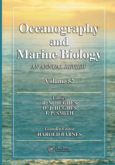 Oceanography and Marine Biology: An annual review. Volume 52