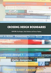 Crossing Design Boundaries: Proceedings of the 3rd Engineering & Product Education International Conference, 15-16 September 2005, Edinburgh, UK