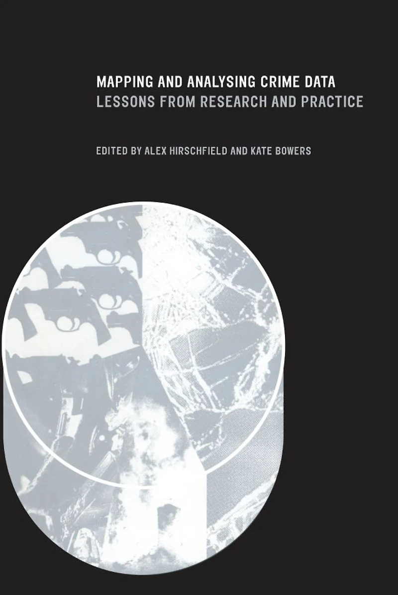 Mapping and Analysing Crime Data: Lessons from Research Practice