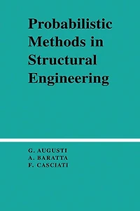 Probabilistic Methods Structural Engineering