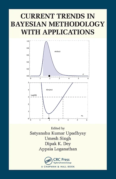 Current Trends Bayesian Methodology with Applications
