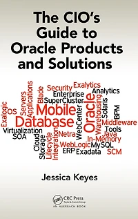 The CIO's Guide to Oracle Products and Solutions