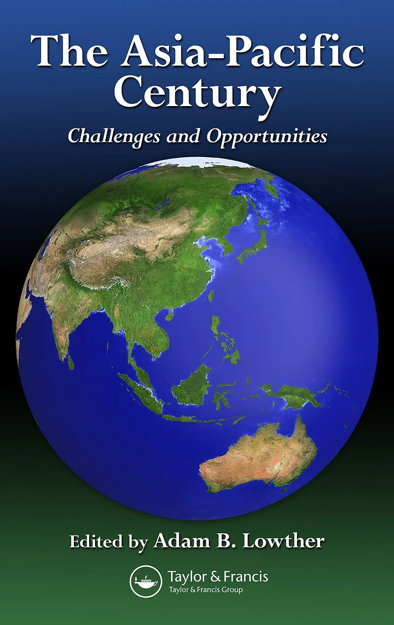 The Asia-Pacific Century: Challenges and Opportunities