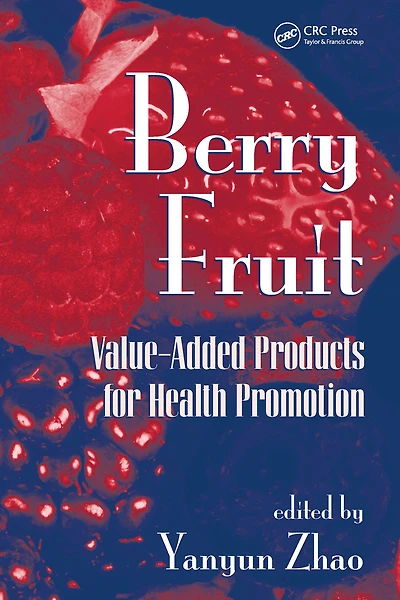 Berry Fruit: Value-Added Products for Health Promotion