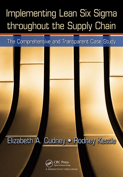 Implementing Lean Six Sigma throughout The Supply Chain: Comprehensive and Transparent Case Study
