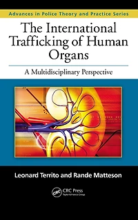 The International Trafficking of Human Organs: A Multidisciplinary Perspective