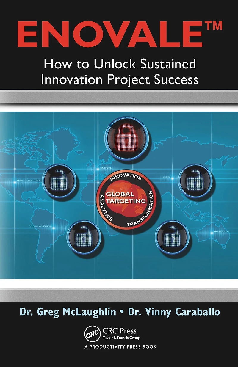 ENOVALE: How to Unlock Sustained Innovation Project Success