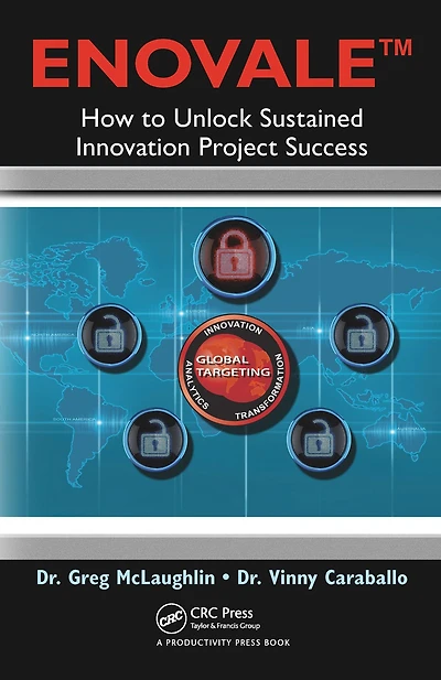 ENOVALE: How to Unlock Sustained Innovation Project Success