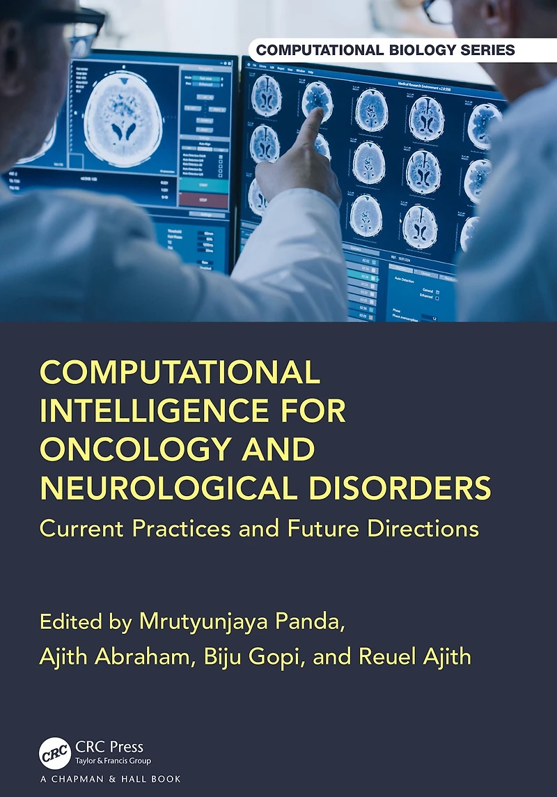 Computational Intelligence for Oncology and Neurological Disorders: Current Practices Future Directions