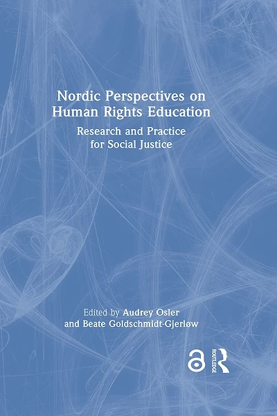 Nordic Perspectives on Human Rights Education: Research and Practice for Social Justice