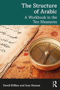 the Structure of Arabic: A Workbook Ten Measures