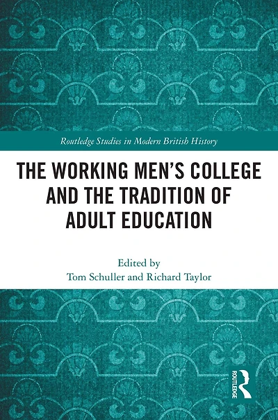 the Working Men's College and Tradition of Adult Education