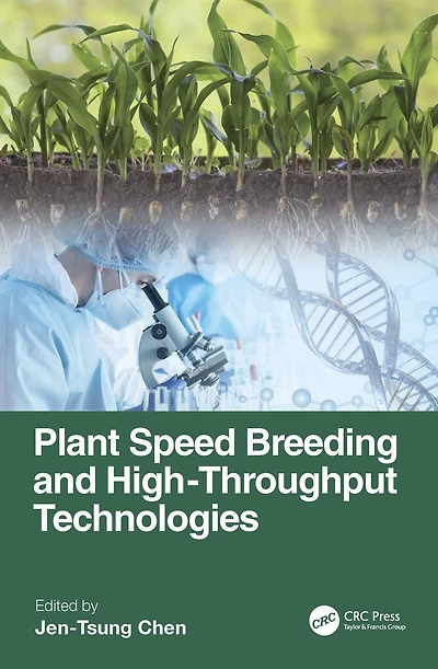 Plant Speed Breeding and High-throughput Technologies