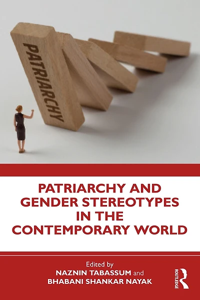 Patriarchy and Gender Stereotypes the Contemporary World