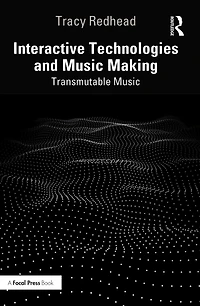 Interactive Technologies and Music Making: Transmutable