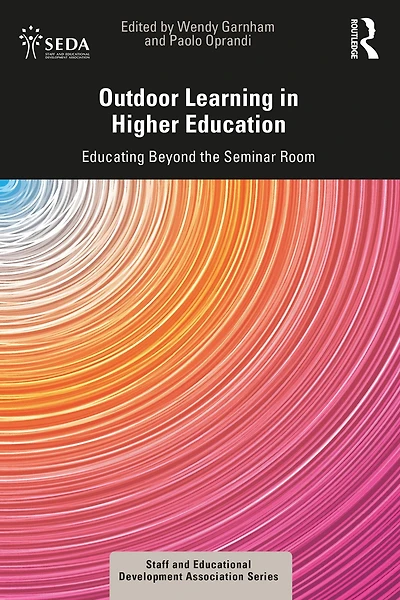 Outdoor Learning Higher Education: Educating Beyond the Seminar Room
