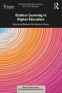 Outdoor Learning Higher Education: Educating Beyond the Seminar Room