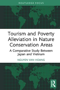 Tourism and Poverty Alleviation Nature Conservation Areas: A Comparative Study Between Japan Vietnam