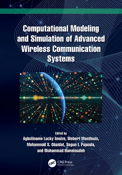 Computational Modeling and Simulation of Advanced Wireless Communication Systems