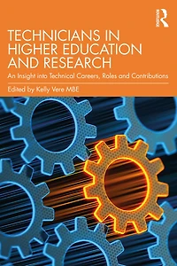 Technicians Higher Education and Research: An Insight into Technical Careers, Roles Contributions