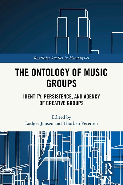 The Ontology of Music Groups: Identity, Persistence, and Agency Creative Groups