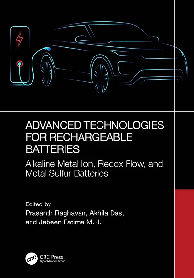 Advanced Technologies for Rechargeable Batteries: Alkaline Metal Ion, Redox Flow, and Sulfur Batteries