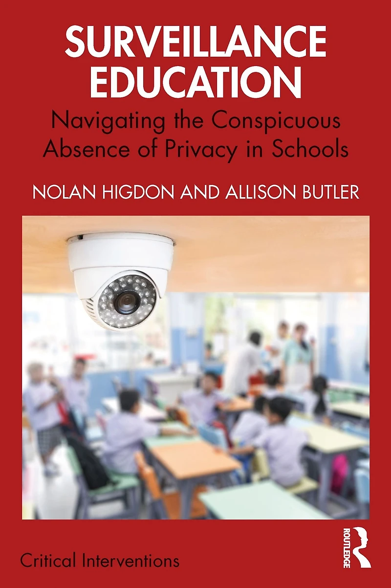 Surveillance Education: Navigating the Conspicuous Absence of Privacy Schools