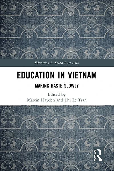 Education Vietnam: Making Haste Slowly
