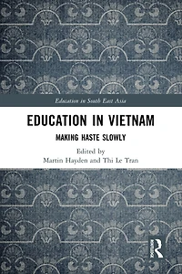 Education Vietnam: Making Haste Slowly