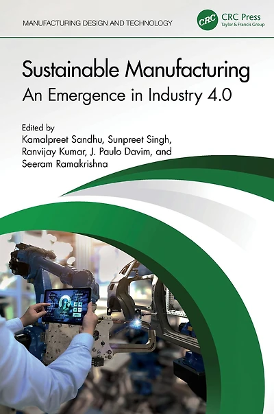 Sustainable Manufacturing: An Emergence Industry 4.0